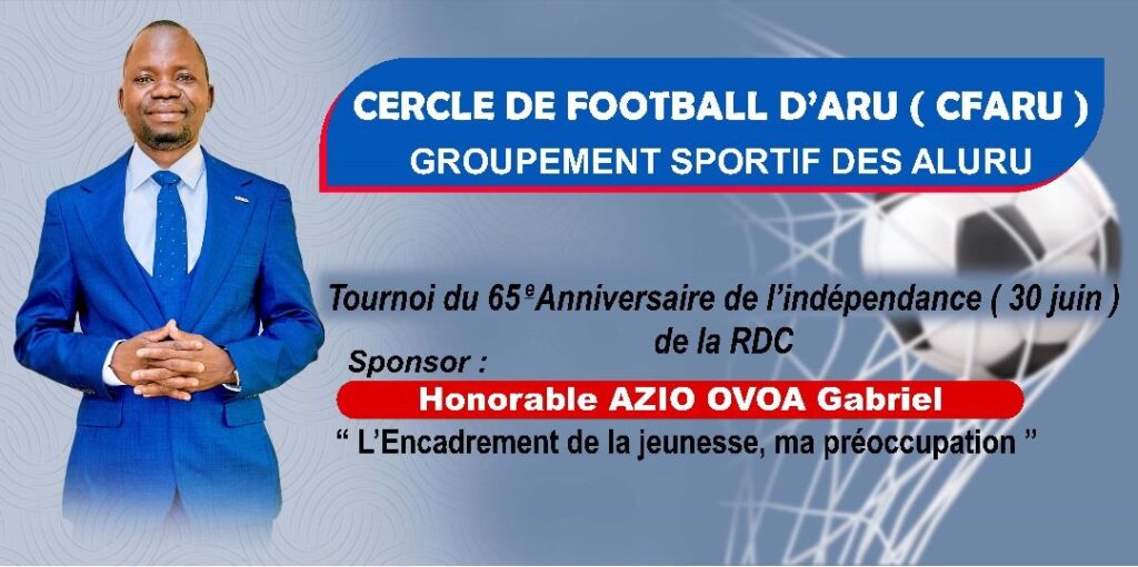 img-20250410-wa07312052466031141542300-1024x511 Aru : le député provincial Azio Ovua Gabriel sponsorise le tournoi du 30 juin dans la chefferie des Aluru